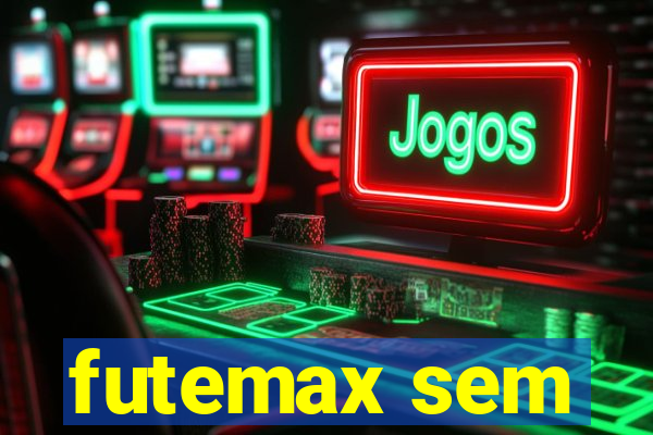 futemax sem